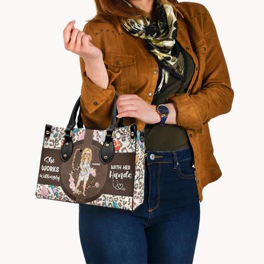 She Works Willingly With Her Hands - Personalized Nurse Leather Handbag