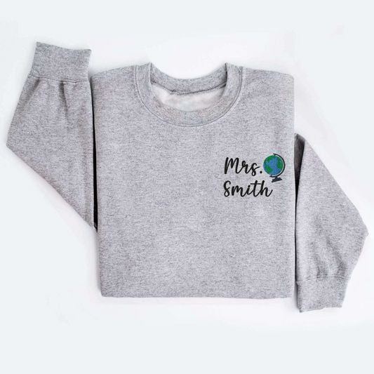 Custom Teacher Name Embroidered Sweatshirt