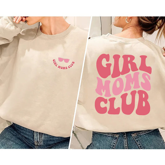 Girl Moms Club Sweatshirt, Girl Mom Club, Girl Mom Sweatshirt, Mom Sweatshirt, Mama Shirt, New Mom Gift, Mom Birthday Gift, Mama Sweatshirt