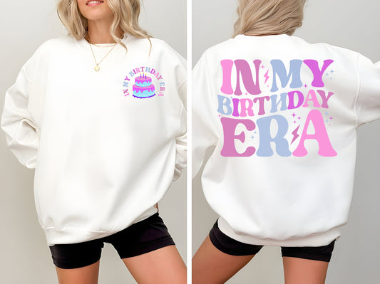 In My Birthday Era Sweatshirt, Girl Birthday Shirt, Retro Birthday Girl Gift, Birthday Toddler Tee, Girls Birthday Tee, Birthday Cake Shirt