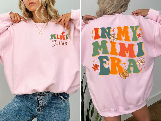 In My Mimi Era Shirt, Christmas Gift For Mimi, Family Shirt, Shirt For Mimi, Gift For New Grandma, Mother's Day Gift, Cute Gift sweatshirt