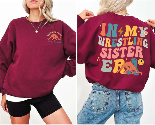 In My Wrestling Sister Era Sweatshirt, Wrestling Sister, Wrestling Lover, Wrestling Hoodie, Sports Sister Gift, Trendy Women Tee, Girls Gift