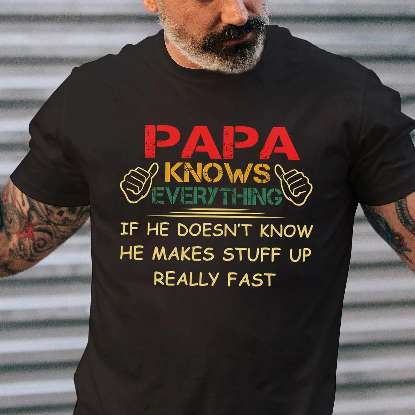 Papa Knows Everything Shirt, Papa Shirt, Fathers day Gift, Birthday Gift for Papa, Gift for Dad, Funny dad Shirt, Daddy Shirt,Funny papa tee