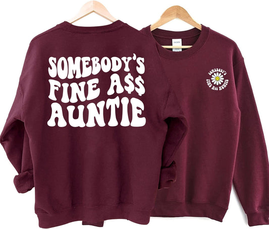 Somebody's Fine Ass Auntie Sweatshirt, Funny Aunt Sweatshirt, Retro Boho Funny Aunt Shirt, Gift for Aunt, Funny Auntie Gift,Auntie Christmas