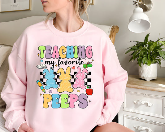 Teaching My Favorite Peeps Sweatshirt, Easter Shirt,Teacher Shirt,Easter Teacher Shirt,Teacher T-Shirt, Teacher Tee,Peeps T-Shirt,Easter Day