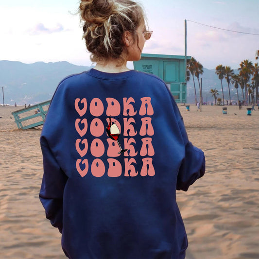 Vodka Funny Drinks shirt, Vodka Crewneck, vodka Gift, Alcohol Sweatshirt, Preppy Sweatshirt, Gift for Vodka Lover, drinking shirt