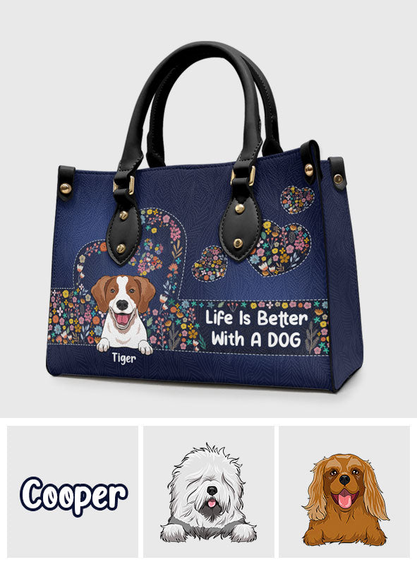 Life Is Better With Dogs - Personalized Dog Leather Handbag