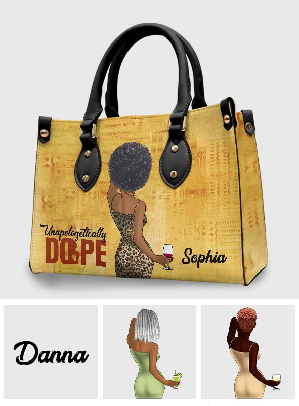 Unapologetically Dope - Personalized African American Leather Handbag