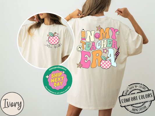 Personalized In My Teacher Era, Teacher Custom Name Sweatshirt, Teacher Appreciation Gift, Teacher Era Shirt, Custom name