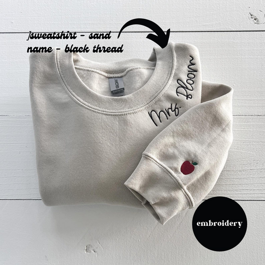 Embroidered Teacher Sweatshirt, Personalized Teacher Gift, Customized Embroidered Sweatshirt, Gift for Tutor