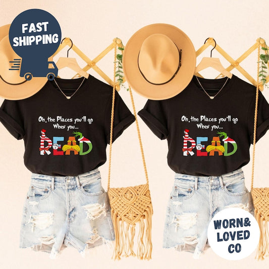 Oh The Places You'll Go When You Read Dr. Seuss Sweatshirt, Gift For Teacher, Girl's Reading Day Outfit, Dr Seuss Birthday Party Tee