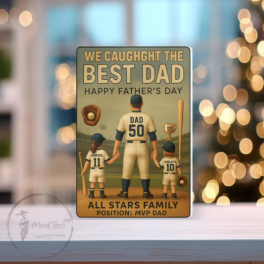 We Caught the Best Dad Baseball Acrylic Block Plaque Custom Figure Personalized, Personalized Father's Day Gift for Dad, Gifts for Husband