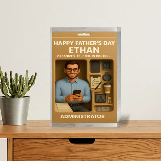 Personalized Administrator Gift for Father’s Day – Custom Acrylic Block with Name – Organized Trusted Dad Figurine – Unique Office Keepsake