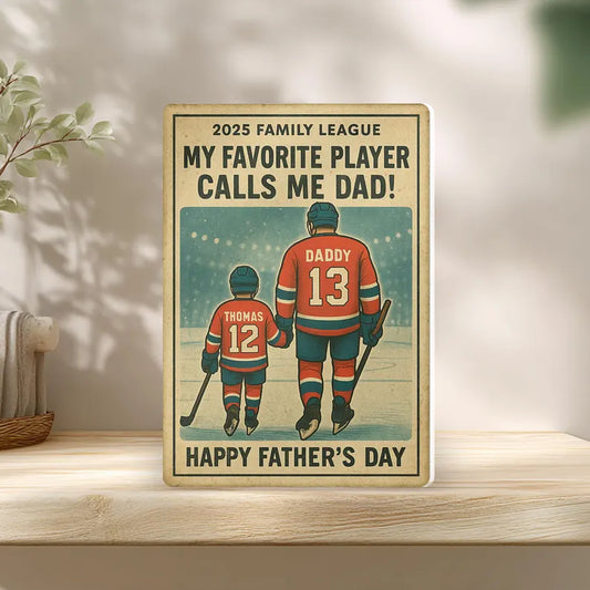My Favorite Player Calls Me Dad - Personalized Hockey Acrylic Block Gift for Dad and Son - Custom Father's Day Keepsake 2025