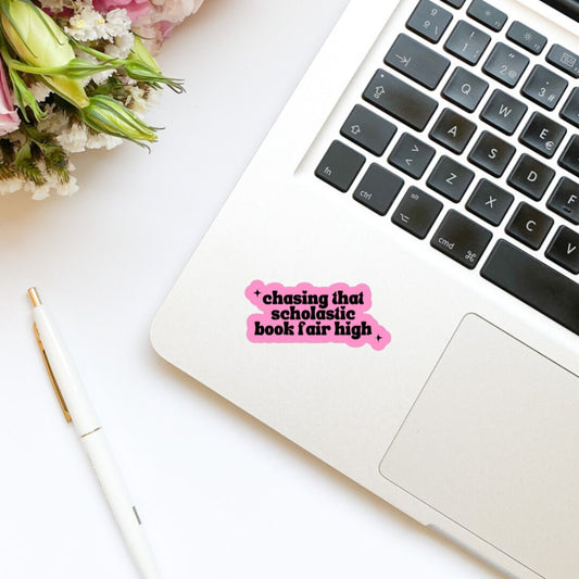 Chasing That Scholastic Book Fair High Pink Sticker | Retro Sticker | Nostalgia Sticker | Funny Sticker | Kindle Sticker | 90s Sticker |