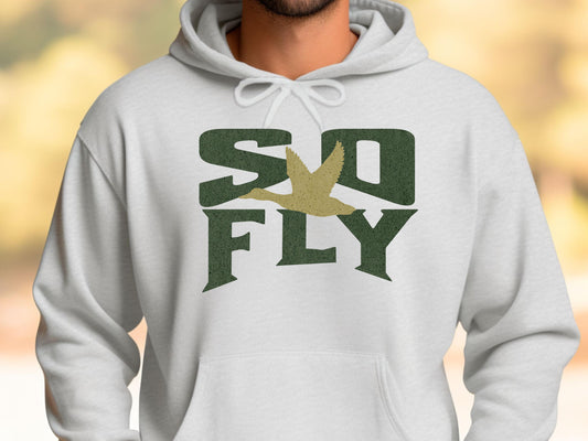 So Fly Duck Hunter Hoodie: Unisex Hunting Season Pullover