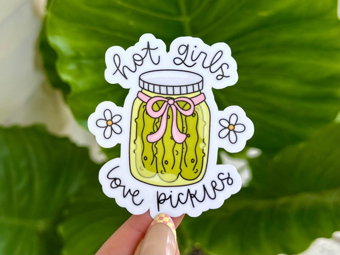 Hot Girls Love Pickles Waterproof Sticker, Mental Health Stickers, Handdrawn Art, Bestfriend Gifts, Positivity