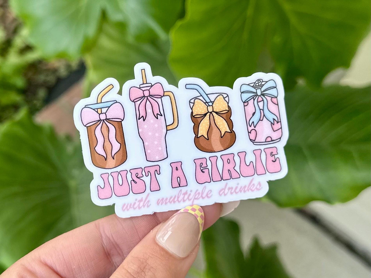 Just a Girlie With Multiple Drinks Waterproof Sticker, Mental Health Stickers, Handdrawn Art, Bestfriend Gifts, Positivity
