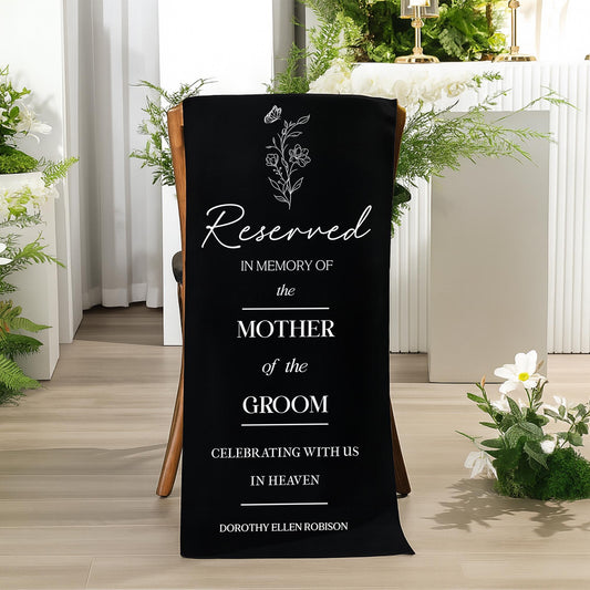 Reserved Wedding Chair Sign – Memorial Chair Banner, In Memory of Mother of the Groom, Wedding Remembrance Decor, Personalized Wedding Decor