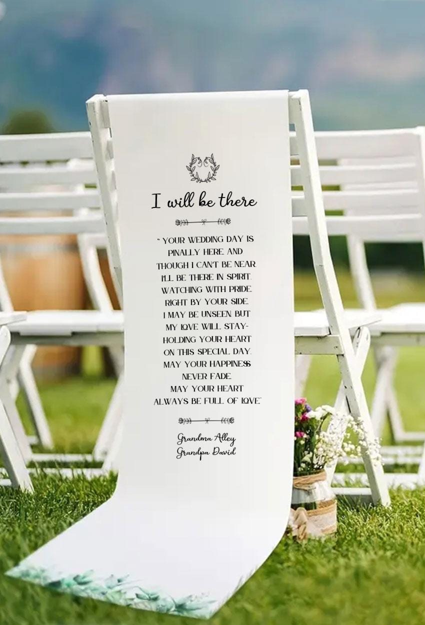 I Will Be There Wedding Memorial Chair Sign, Personalized Remembrance Banner, Custom Ceremony Seat Decor, In Loving Memory Wedding Sign