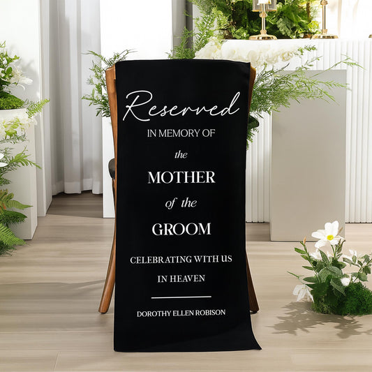 Reserved Wedding Chair Sign – In Memory of Mother of the Groom, Memorial Chair Banner, Wedding Remembrance Decoration, Custom Name Memorial
