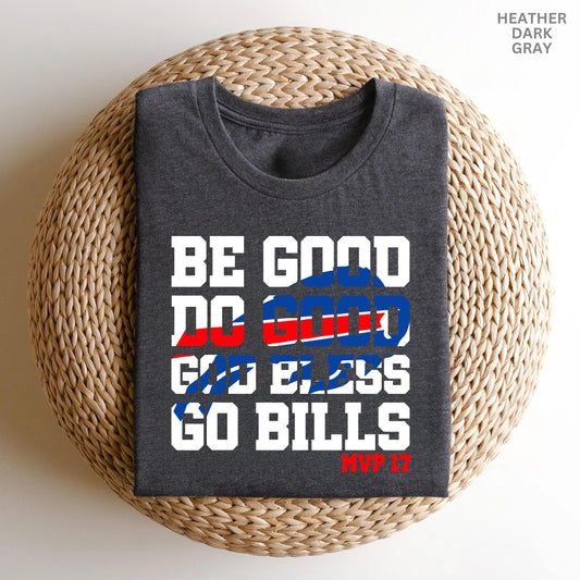 Buffalo Football Fan Sweatshirt: Be Good Do Good - Game Day Kids Shirt