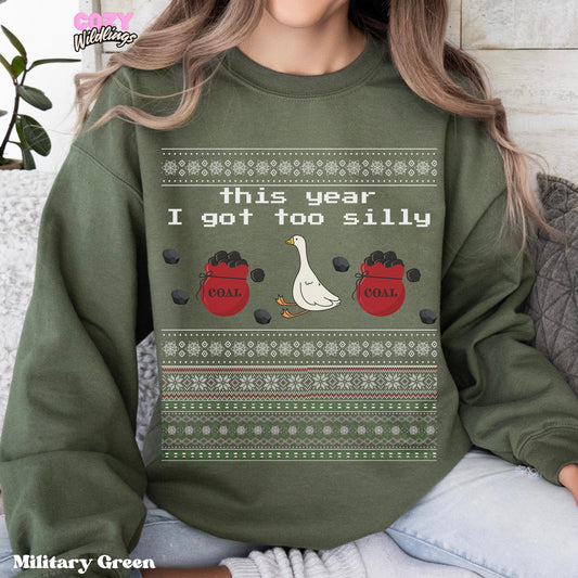 Silly Goose Ugly Christmas Unisex, Got Too Silly Funny Xmas Sweatshirt for Holiday Parties