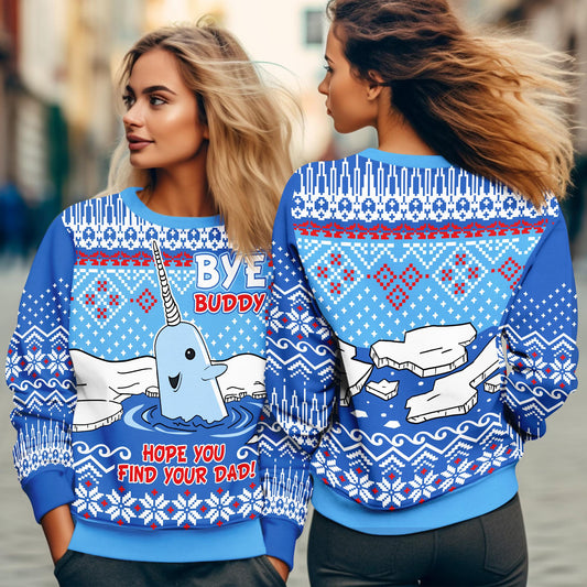 Bye Buddy Hope You Find Your Dad Ugly Christmas, Christmas Movie Ugly Sweater, Buddy Narwhal Xmas Gift 2025,Christmas Whale Movie Sweatshirt