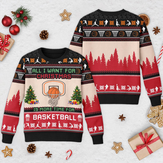 Is More Time For Basketball Ugly Christmas Sweater, Basketball Xmas Sweatshirt, Christmas Gift for Men Women Kid, Basketball Xmas Sweater