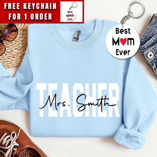 Custom Teacher Sweatshirt, Personalized New Teacher Name Hoodie, Teacher Team School Outfit