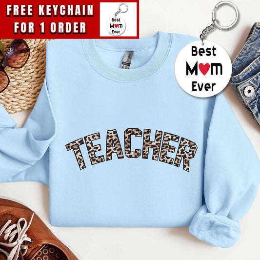 Leopard Teacher Sweatshirt, Teacher Shirt, Teach Sweatshirt, Gift for Teacher