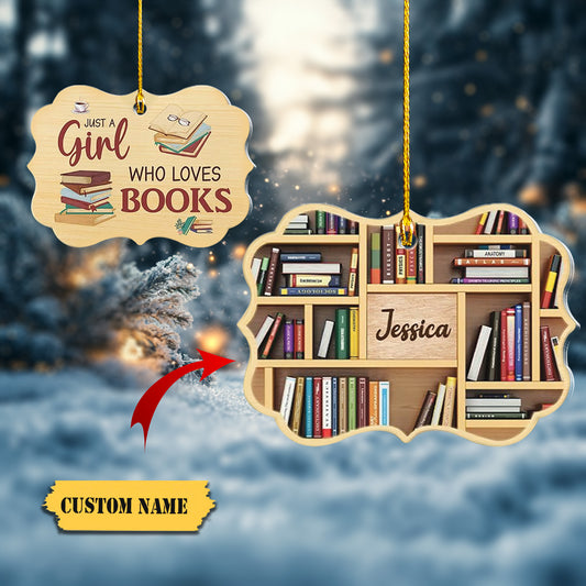 Personalized Just A Girl Who Loves Books Ornament - Librarian Book Ornament, Lover Bookworm Ornament, Bookshelf Girls Lover Books Ornament, Ornament Decoration, Ornament For Gift, Ornament Christmas