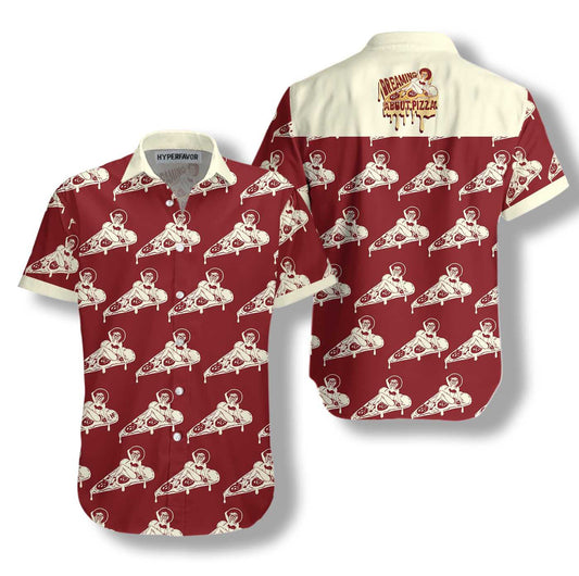 Dreaming About Pizza Funny Design Hawaiian Shirt,Hawaiian Shirt Gift, Christmas Gift