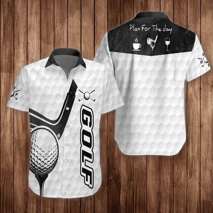 For Men And Women, Plan For The Day Golf Hawaiian Shirt Crazy Funny Hawaiian Shirt Vintage Hawaiian Shirt, Hawaiian Shirt Gift, Christmas Gift