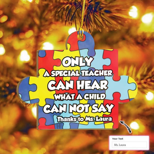 Autism Awareness Thanks To Teacher Custom Ornament, Christmas Ornament Gift, Christmas Gift, Christmas Decoration