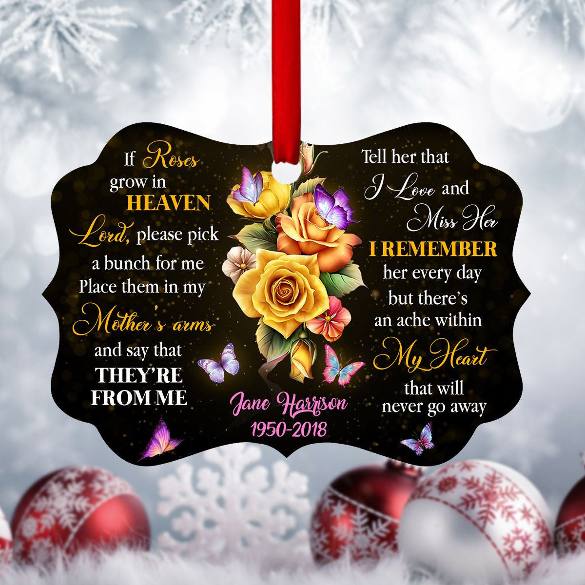 Beautiful Personalized Memorial Roses Aluminium Ornament - I Remember Her Every, Copy of Beautiful Cardinal Bird Aluminium Ornament - Be Of Good Courage, Christmas Ornament Gift, Christmas Gift, Christmas Decoration