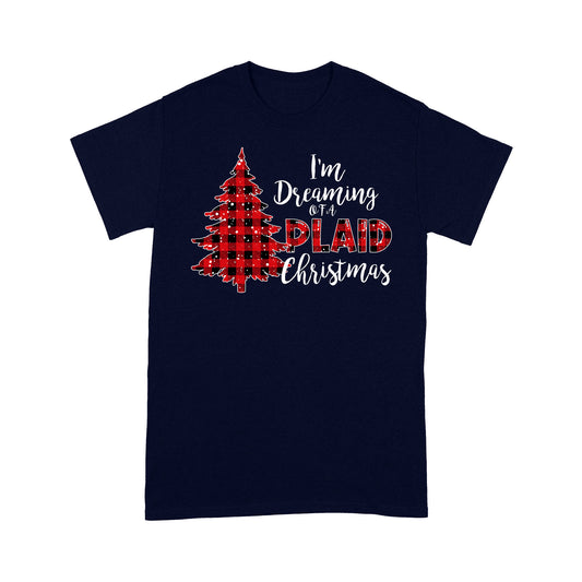 I'm Dreaming Of A Plaid Christmas Funny Buffalo Plaid. Tee Shirt Gift For Christmas