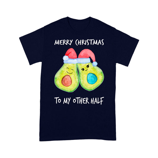 Nollaig Shona Do Mo Leathcheann Eile Avocado Feisteas Do Lánúin Tee Shirt Bronntanais Don Nollaig