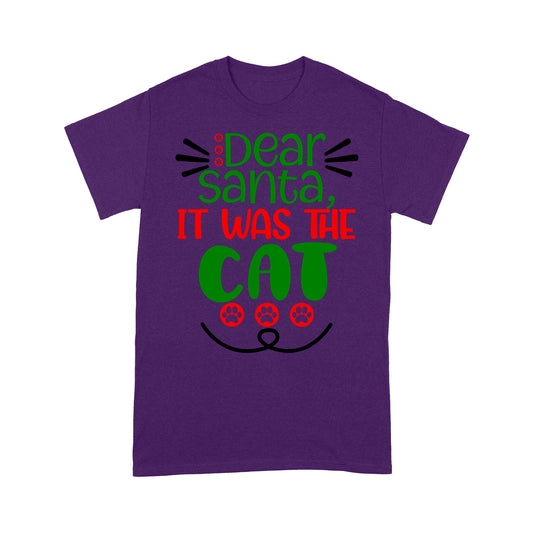 Dear Santa It Was the Cat Funny Christmas Gift Tee Shirt Gift For Christmas