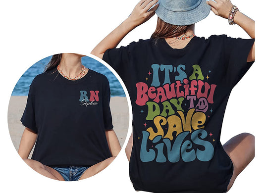 It's A Beautiful Day To Save Lives 2 Sides Sweatshirt for Women, Picu Nurse RN Icu T-Shirt, Long Sleeve, Hoodie New Nurse Gift