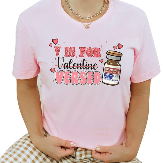 V is for Valentine versed T-Shirt, Nurse heart Valentine Holiday Sweatshirt, NICU Medicine Tech Long Sleeve, Midazolam Hoodie Gift for friends