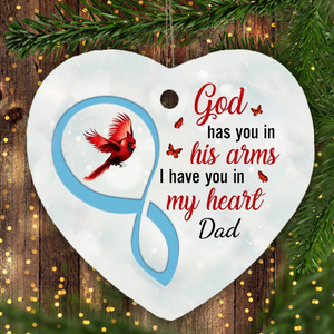 God Has You In His Arms I Have You In My Heart Personalized Ornament, Christmas Ornament, Christmas Memorial Family Gift Idea
