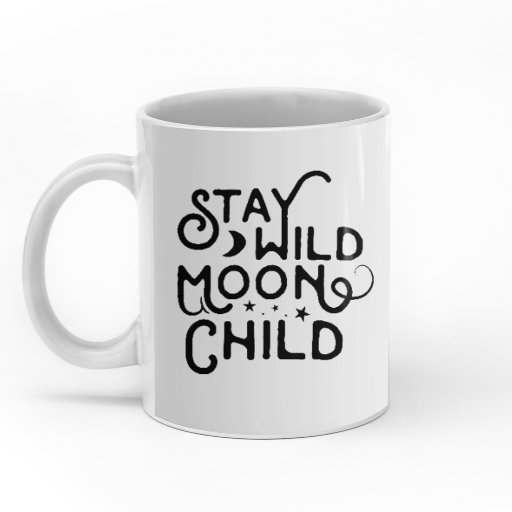 Stay Wild Moon Child personalised gift customized mug coffee mugs gifts custom christmas mugs