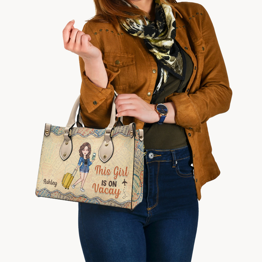 This Girl Is On Vacay - Personalized Travelling Leather Handbag