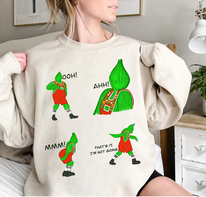 That's It, I'm Not Going T-Shirt, Christmas Sweatshirt, Christmas Sweatshirts for Women, Christmas Women,Merry Christmas Sweatshirt