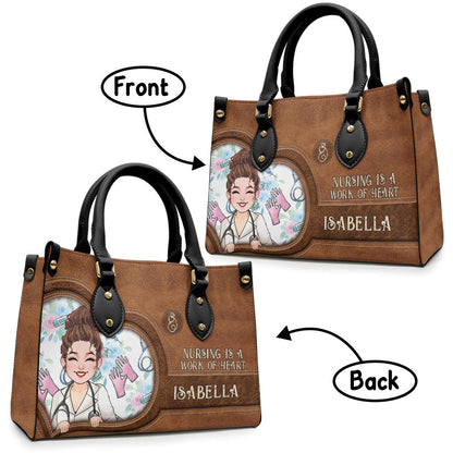 Nursing Is A Work Of Heart - Personalized Nurse Leather Handbag