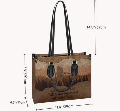 And Into The Forest I Go - Personalized Hiking Leather Handbag