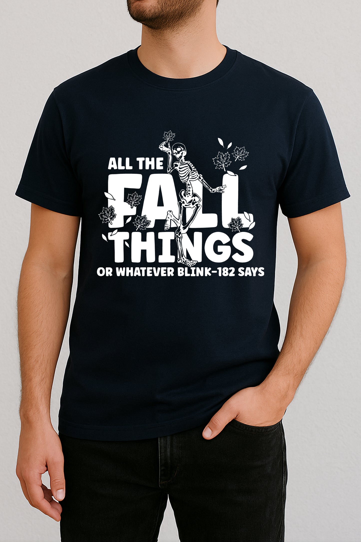Funny Skeleton Fall T-Shirt – All The Fall Things Graphic Tee, Autumn Halloween Parody Shirt