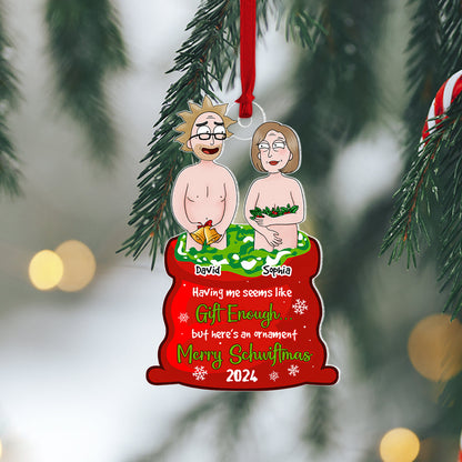 Personalized Gifts For Couple Christmas Ornament Having Me Seems Like Gift Enough