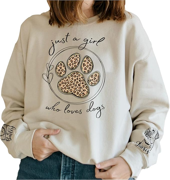 Just A Girl Who Loves Dogs Sweatshirt, Dog Sweatshirt for Women, Dog Mama Sweatshirt, Dog Mom Sweatshirt Women
